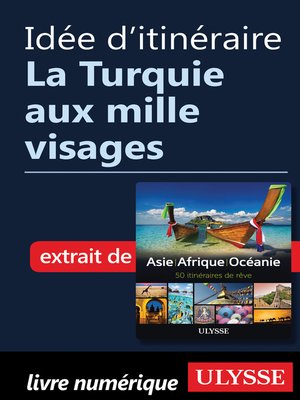 cover image of Idée d'itinéraire--La Turquie aux mille visages